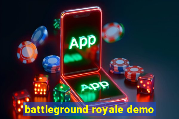 battleground royale demo